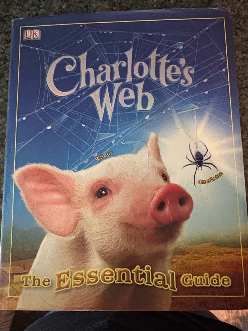 Charlotte's Web The Essential Guide - DK Hardcover